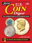 Image for 2016 U.S. coin digest: the complete guide to current market values