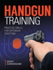 Image for Handgun Training - Practice Drills For Defensive Shooting