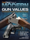 Image for The Gun Digest book of modern gun values.