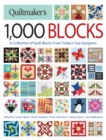 Image for Quiltmaker&#39;s 1,000 blocks  : the complete collection of quilt blocks from today&#39;s top designers