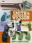 Image for Standard Catalog of Smith &amp; Wesson