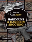 Image for Best of Gun Digest - Handguns &amp; Handgun Shooting