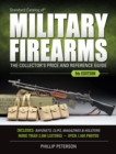 Image for Standard Catalog of Military Firearms: The Collector&#39;s Price &amp; Reference Guide