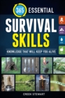 Image for 365 essential survival skills  : knowledge that will keep you alive