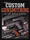 Image for Custom Gunsmithing for Self-Defense Firearms