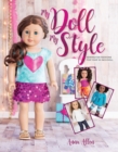 Image for My doll, my style  : sewing fun fashions for your 18-inch doll