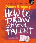 Image for How to Draw Without Talent