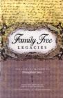 Image for Family tree legacies  : preserving memories throughout time