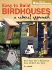 Image for Easy to Build Birdhouses a Natural Approach