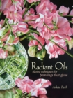 Image for Radiant Oils: Glazing techniques for fruit and flower paintings that glow