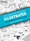 Image for The creative process illustrated: (how advertising&#39;s big ideas are born)