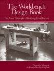 Image for The workbench design book: the art and philosophy of building better benches