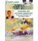 Image for Painting the Autumn Landscape - Watercolor Unleashed with Julie Gilbert Pollard