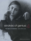 Image for Strokes of genius.: exploring line (The best of drawing)