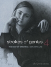 Image for Strokes of Genius 4 - The Best of Drawing: Exploring Line : 4,