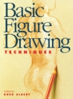 Image for Basic Figure Drawing Techniques: A Biography