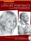 Image for How to Draw Lifelike Portraits from Photographs