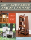 Image for Arts and Crafts Furniture Anyone Can Make