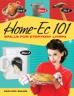 Image for Home ec 101: skills for everyday living