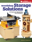 Image for Woodshop Storage Solutions: 16 Projects for Maximising Your Workspace