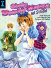 Image for Shojo wonder manga art school: create your own cool characters and costumes with markers