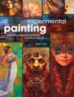 Image for Experimental painting: inspirational approaches for mixed media art