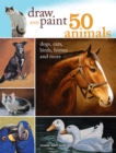 Image for Draw and Paint 50 Animals