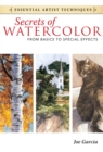 Image for Secrets of Watercolor - From Basics to Special Effects
