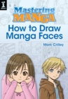 Image for Mastering Manga: 30 Drawing Lessons from the Creator of Akiko