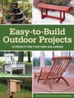 Image for Easy-to-build outdoor projects: 29 projects for your yard and garden