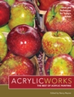 Image for AcrylicWorks: Ideas and Techniques for Today&#39;s Artists