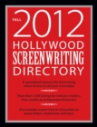 Image for Hollywood Screenwriting Directory: A Specialized Resource for Discovering Where &amp; How to Sell Your Screenplay.