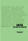 Image for Lolita - The Story of a Cover Girl: Vladimir Nabokov&#39;s Novel in Art and Design