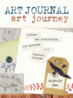 Image for Art Journal Art Journey: Collage and Storytelling for Honoring Your Creative Process