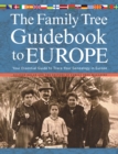 Image for Family Tree Guidebook to Europe: Your Essential Guide to Trace Your Genealogy in Europ