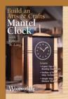 Image for Build an Arts and Crafts Mantel Clock