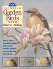 Image for Painting Garden Birds with Sherry C. Nelson