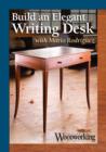Image for Build an Elegant Writing Desk