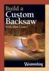 Image for Build a Custom Backsaw