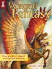 Image for Winged Fantasy: Draw and Paint Magical and Mythical Creatures