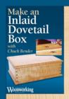 Image for Make an Inlaid, Dovetailed Box