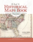 Image for The family tree historical maps book  : a state-by-state atlas of US history, 1790-1900
