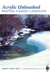 Image for Acrylic Unleashed - Painting a Snowy Landscape