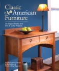 Image for Classic American furniture  : 20 elegant shaker and arts &amp; crafts projects
