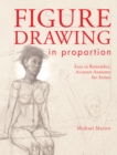 Image for Figure Drawing in Proportion: Easy to Remember, Accurate Anatomy for Artists