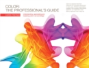 Image for Color - The Professional&#39;s Guide : Understanding, Appreciating and Mastering Color in Art and Design