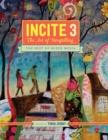 Image for Incite 3: The Art Of Storytelling