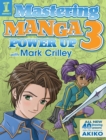 Image for Mastering Manga 3 : Power Up with Mark Crilley