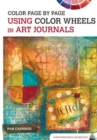 Image for Color Page by Page: Using Color Wheels in Art Journals