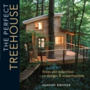 Image for The perfect treehouse: from site selection to design &amp; construction
